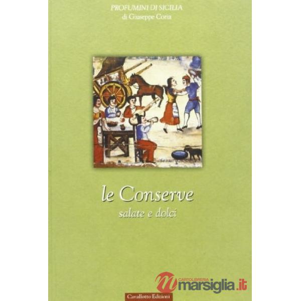 Conserve salate e dolci (Le)