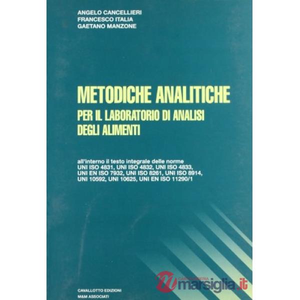 Metodiche analitiche per il laboratorio di analisi degli alimenti