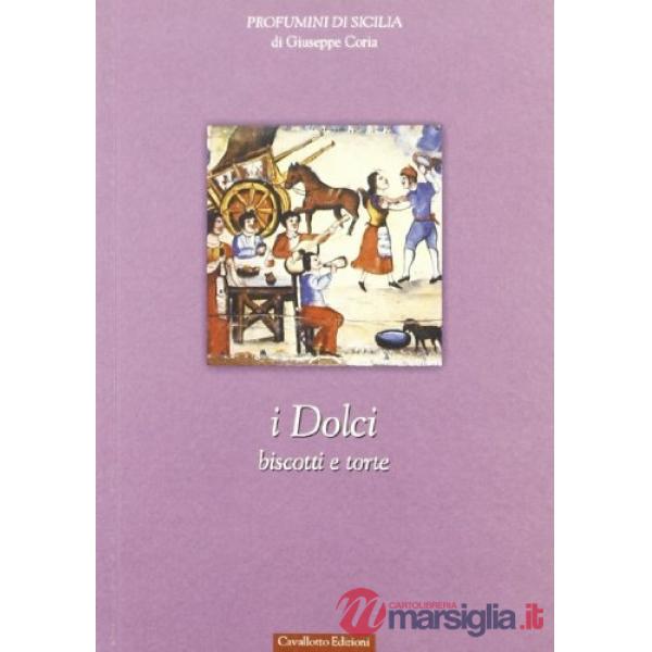 Dolci. Biscotti e torte (I)