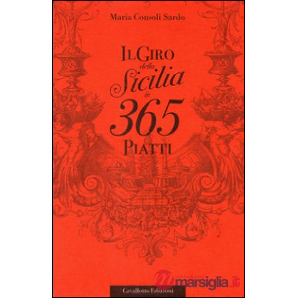 Giro della Sicilia in 365 piatti (Il)