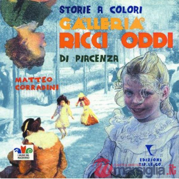 Storie a colori. Galleria Ricci Oddi di Piacenza