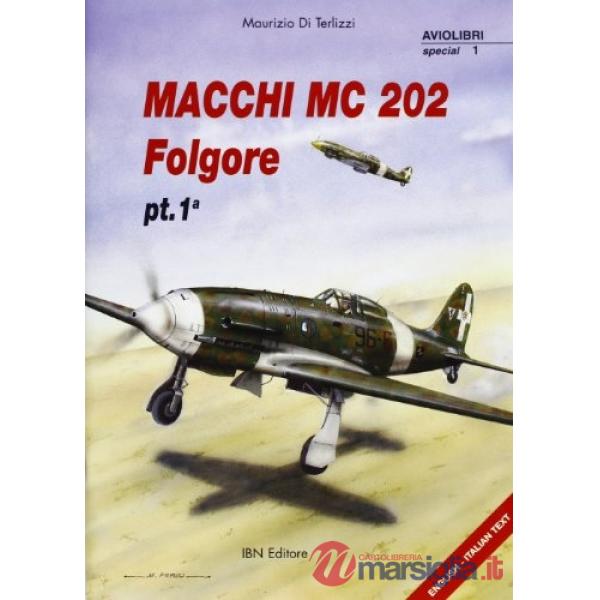Macchi Mc 202 Folgore. Vol. 1
