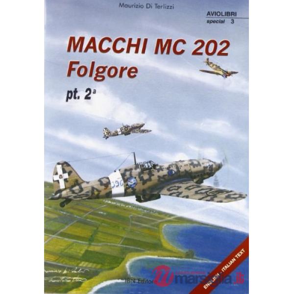 Macchi Mc 202 Folgore. Vol. 2