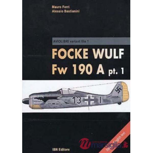 Focke Wulf Fw 190 A pt. 1