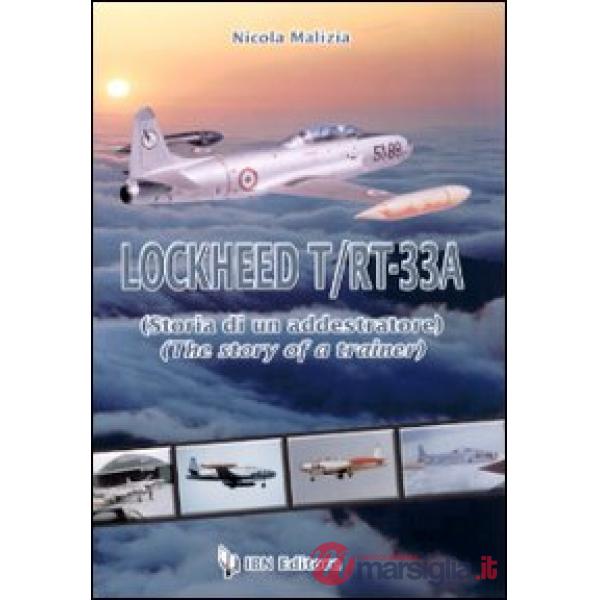 Lockheed T/RT-33A. Storia di un addestratore