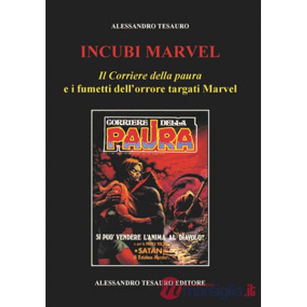 Incubi Marvel. «Il Corriere della paura» e i fumetti dell'orrore targati Marvel