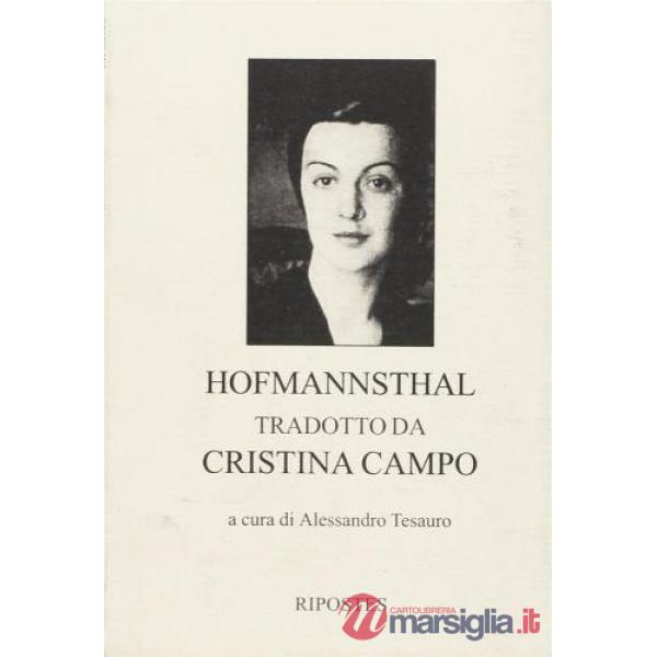 Hofmannsthal tradotto da Cristina Campo