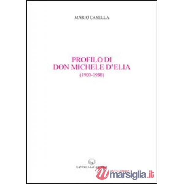 Profilo di don Michele d'Elia (1909-1988)