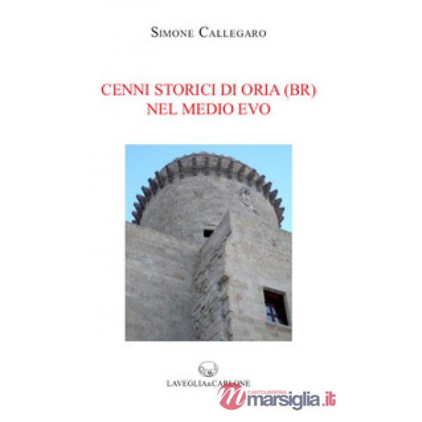 Cenni storici di Oria (Br) nel Medio Evo
