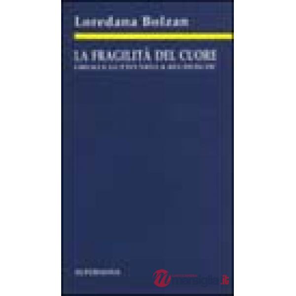 La fragilità del cuore. Oblio e lutto nella Recherche