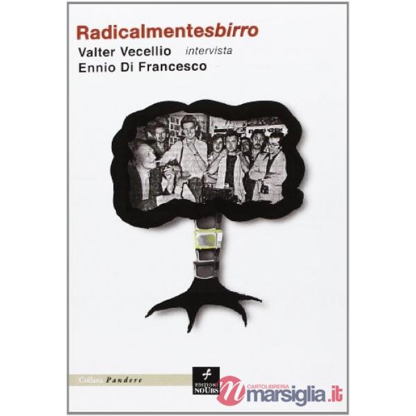 Radicalmente sbirro