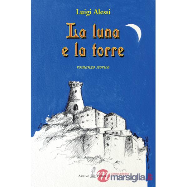 Luna e la torre (La)