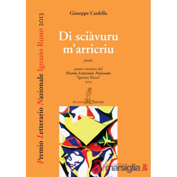 Di sciàvuru m'arricriu