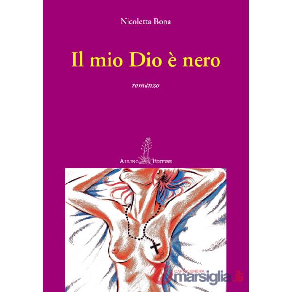 Mio Dio è nero (Il)