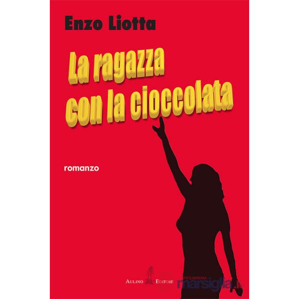 Ragazza con la cioccolata. Nuova ediz. (La)