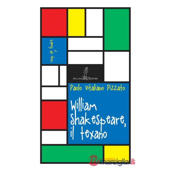 William Shakespeare, il texano