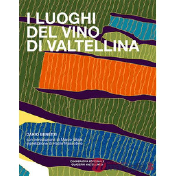 I luoghi del vino di Valtellina