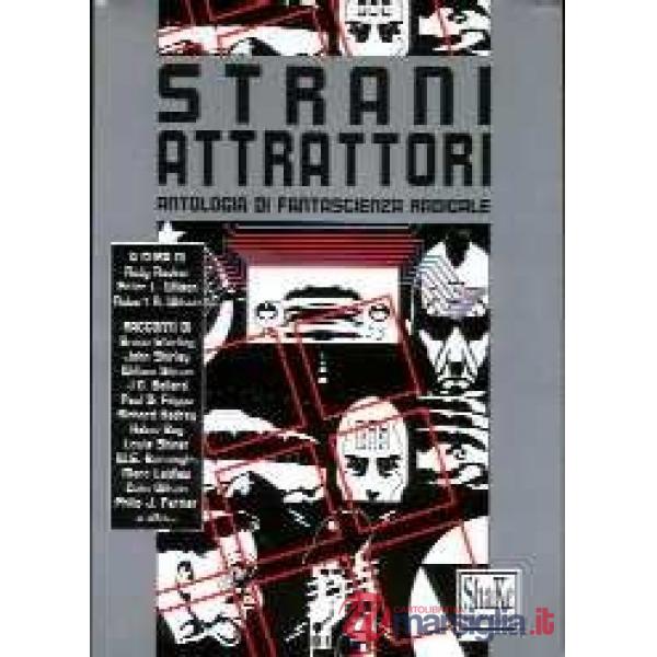 Strani attrattori. Antologia di fantascienza radicale