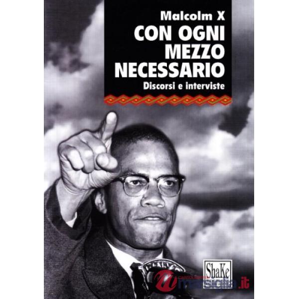 Con ogni mezzo necessario