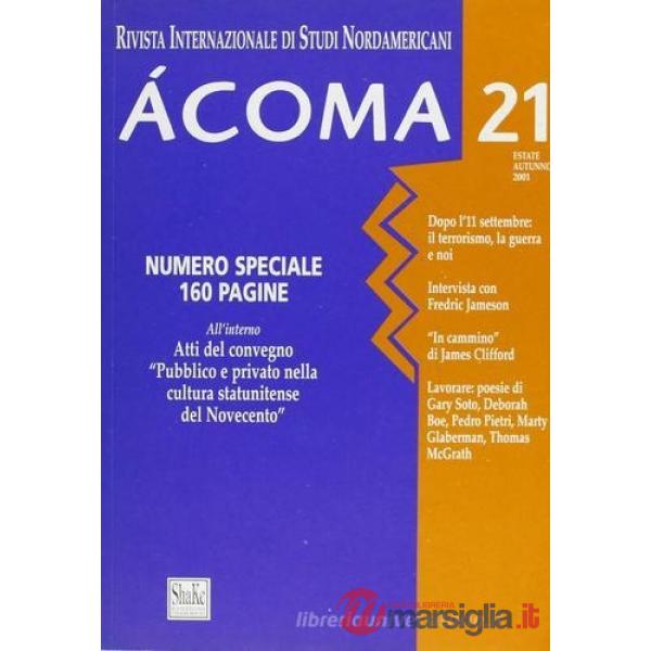 Ácoma. Rivista internazionale di studi nordamericani. Vol. 21