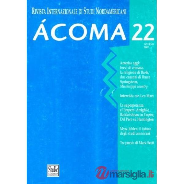 Acoma. Rivista internazionale di studi nordamericani. Vol. 22
