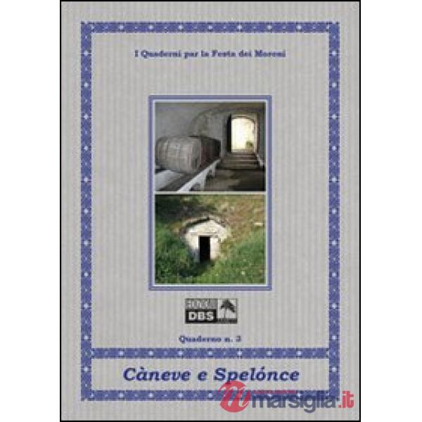 Caneve e spelonce