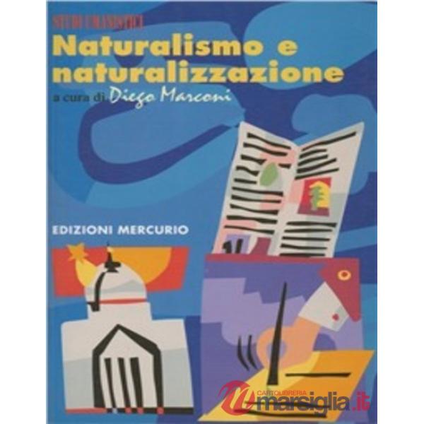 Naturalismo e naturalizzazione