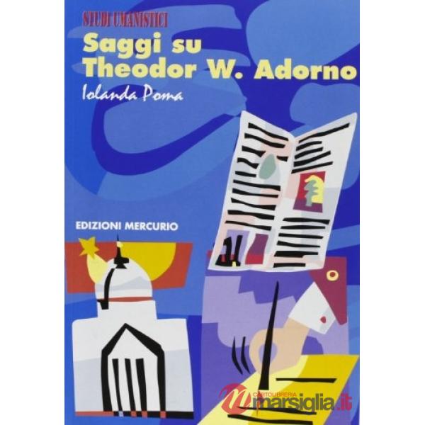 Saggi su Theodor W. Adorno