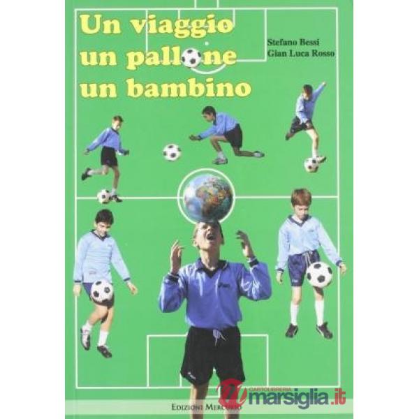 Viaggio un pallone un bambino (Un)
