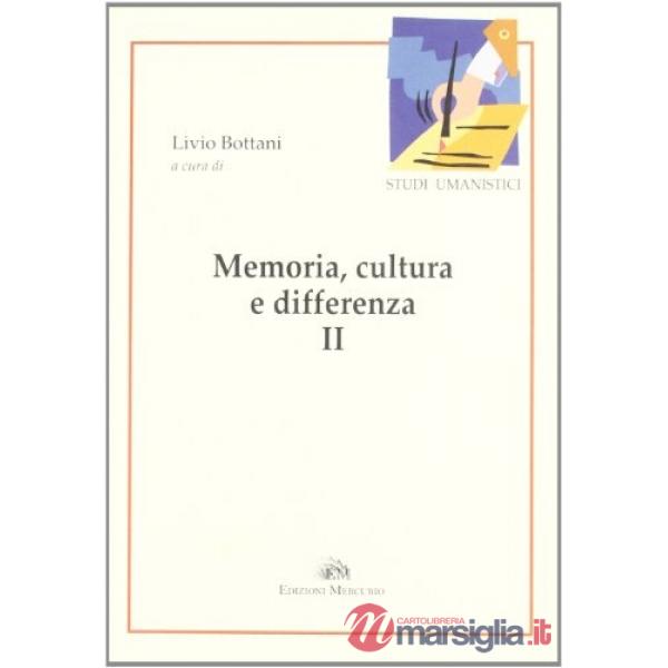Memoria, cultura e differenza. Vol. 2