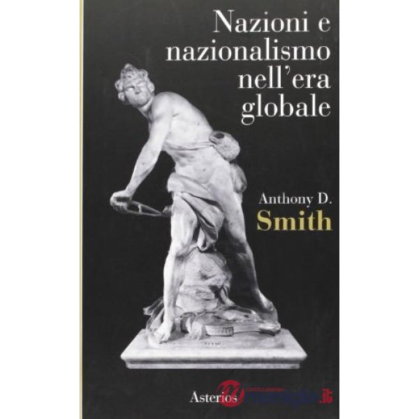 Nazioni e nazionalismi nell'era globale
