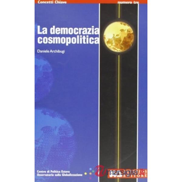 Democrazia cosmopolitica: una riaffermazione