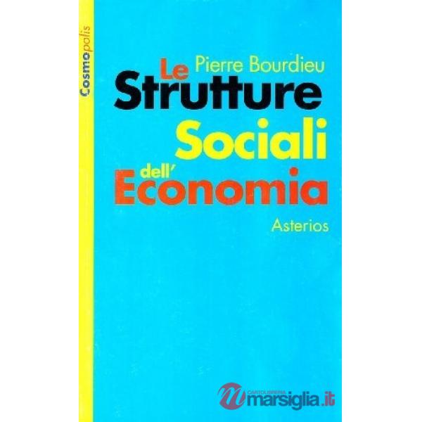 Strutture sociali dell'economia (Le)