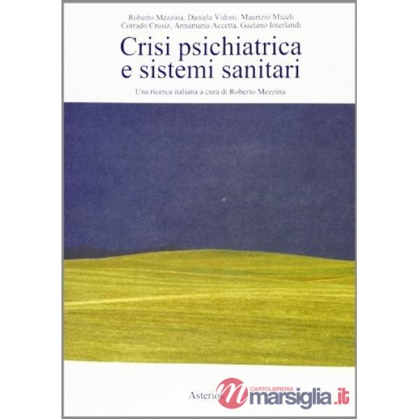 Crisi psichiatrica e sistemi sanitari