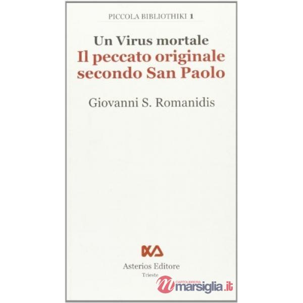 Virus mortale. Il peccato originale secondo san Paolo (Un)