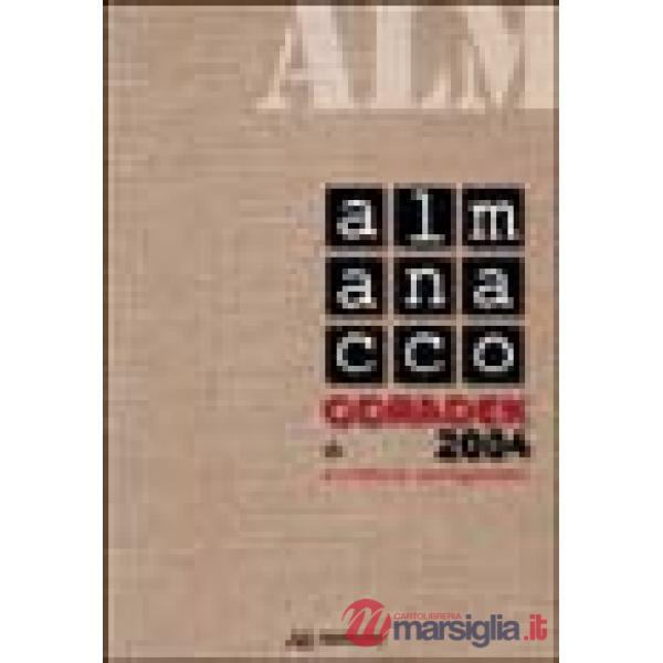 Almanacco Odradek 2004. Scritture antagoniste