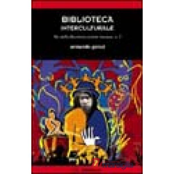 Biblioteca interculturale. Via della decolonizzazione europea. Vol. 2