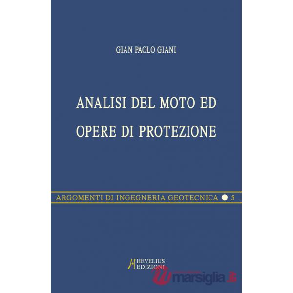 Caduta di massi. Analisi del moto ed opere di protezione