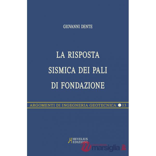 Risposta sismica dei pali di fondazione (La)