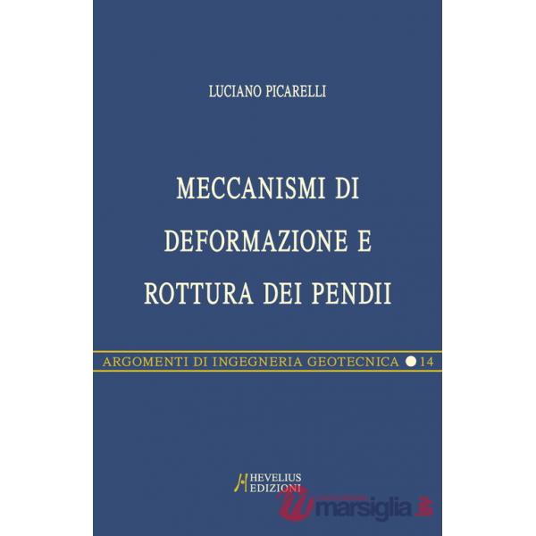 Meccanismi di deformazione e rottura dei pendii