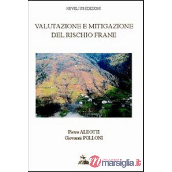 Valutazione e mitigazione del rischio frane