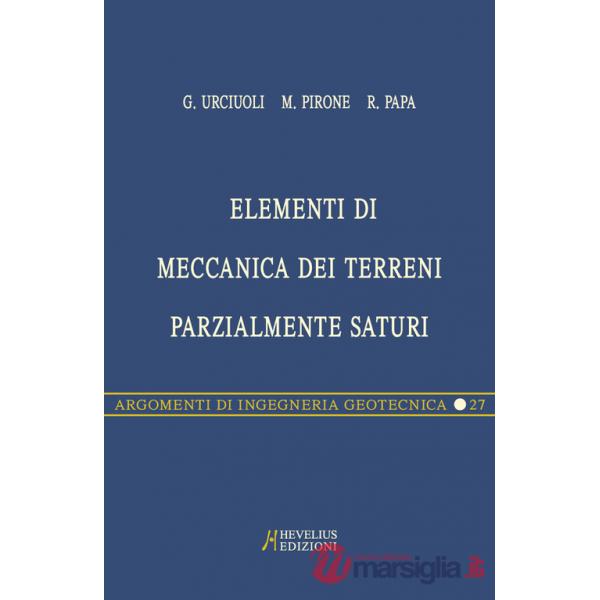 Elementi di meccanica dei terreni parzialmente saturi
