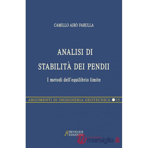 Analisi di stabilità dei pendii pocket. I metodi dell'equilibrio limite