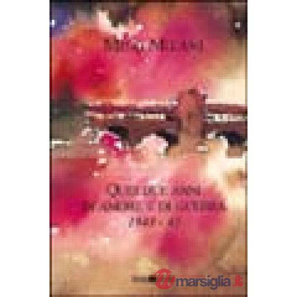 Quei due anni di amore e di guerra (1943-45)