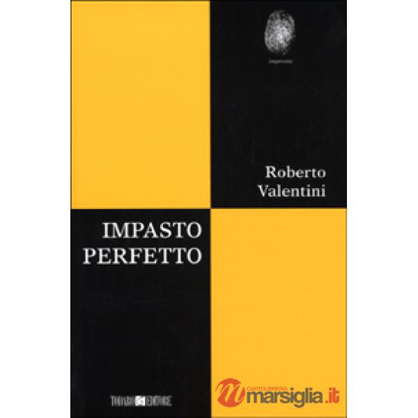 Impasto perfetto