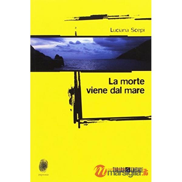 Morte viene dal mare (La)