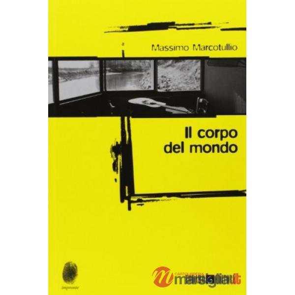 Corpo del mondo (Il)