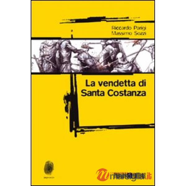 Vendetta di santa Costanza (La)