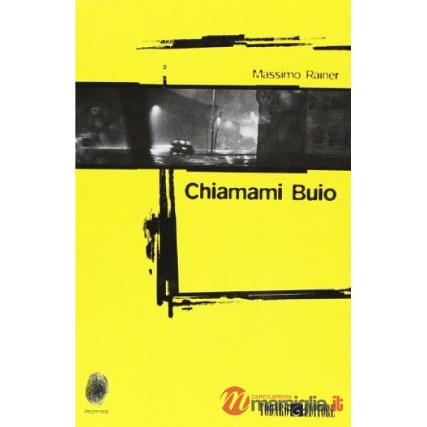 Chiamami buio