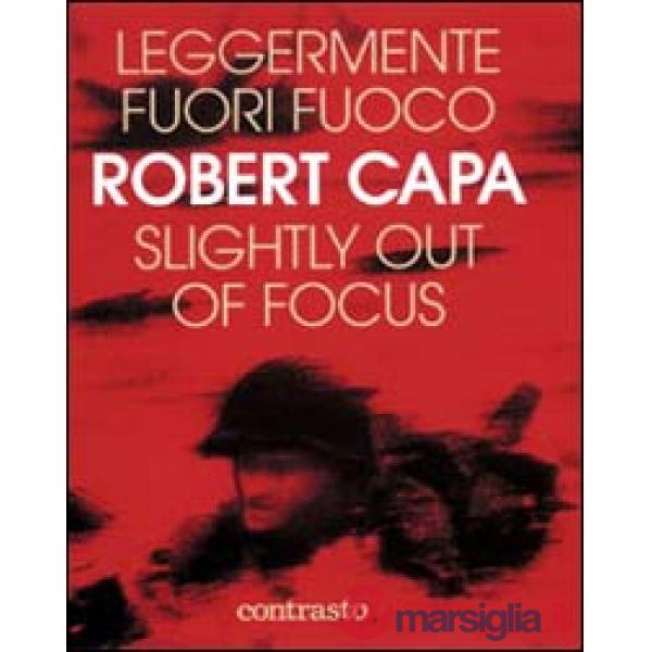 Leggermente fuori fuoco-Slightly out of focus. Ediz. illustrata